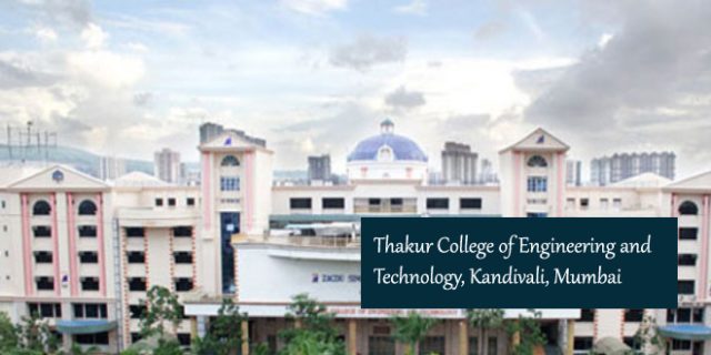 Thakur College of Engineering and Technology, Kandivali, Mumbai